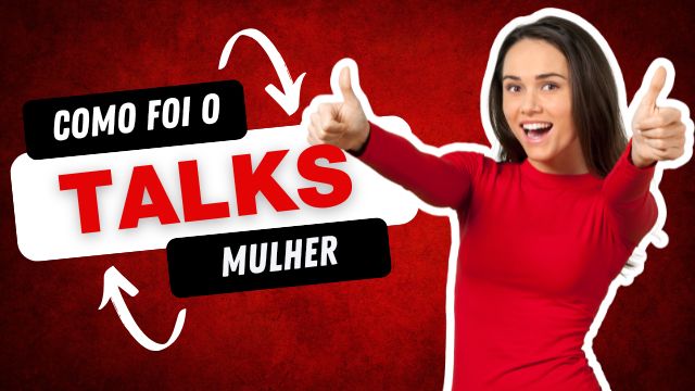 TALKS Mulher